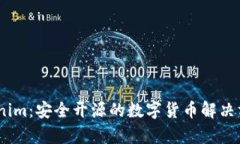 Imkey Tokenim：安全开源的数